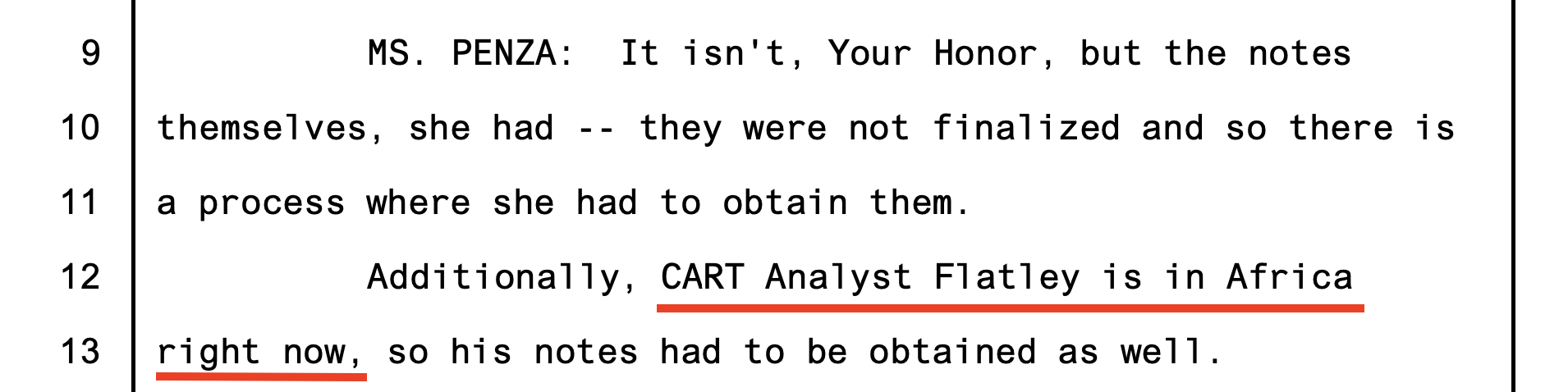 Trial transcript: MS. PENZA: CART Analyst Flatley is in Africa right now