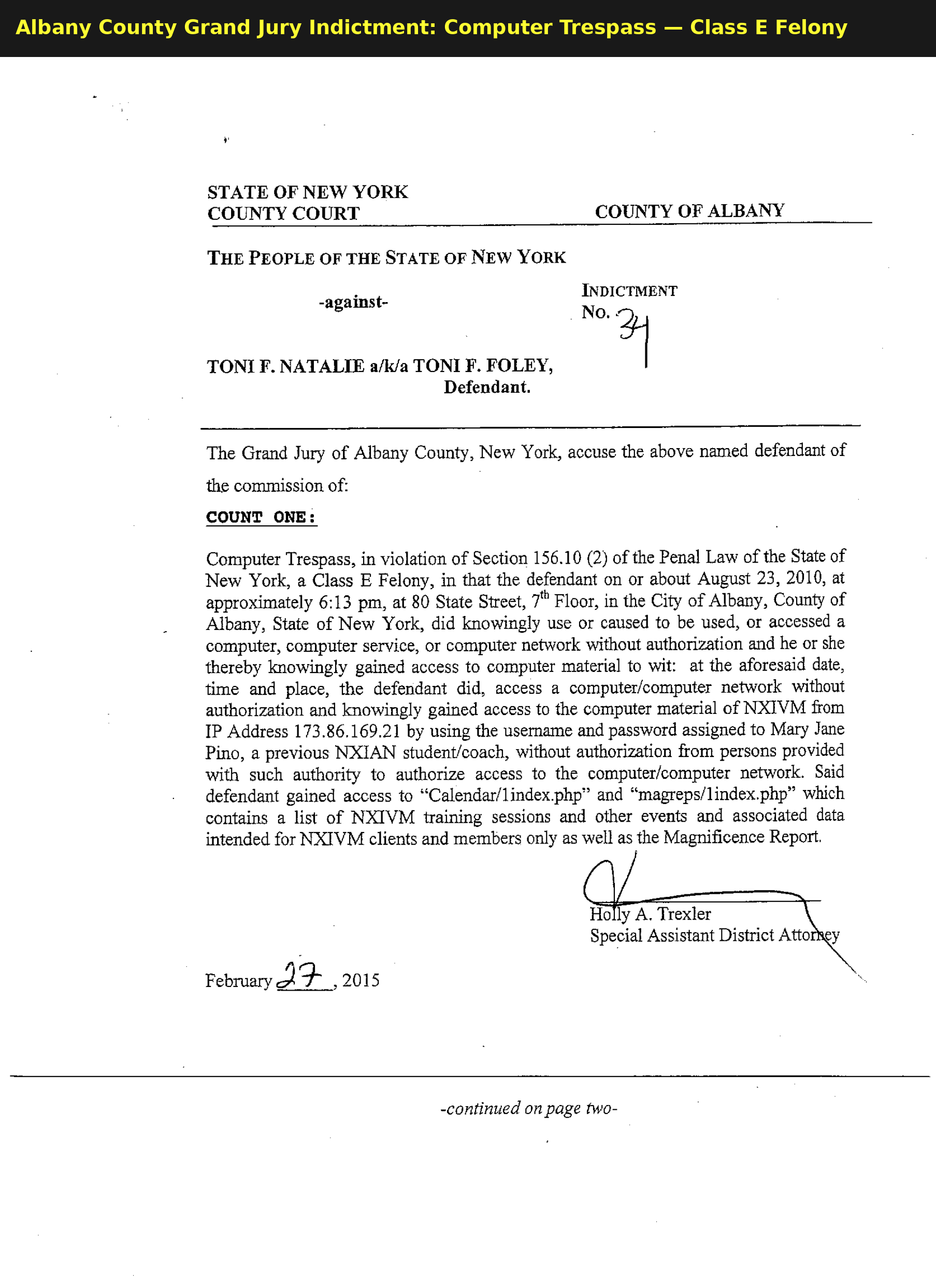Albany County grand jury indictment — Computer Trespass, Class E Felony, People v. Natalie, Feb 27, 2015